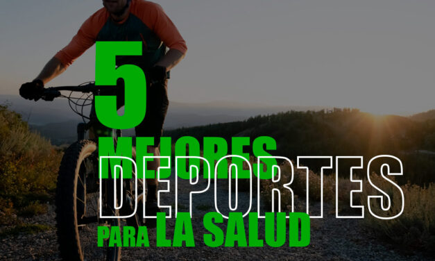 5 Mejores Deportes para la Salud